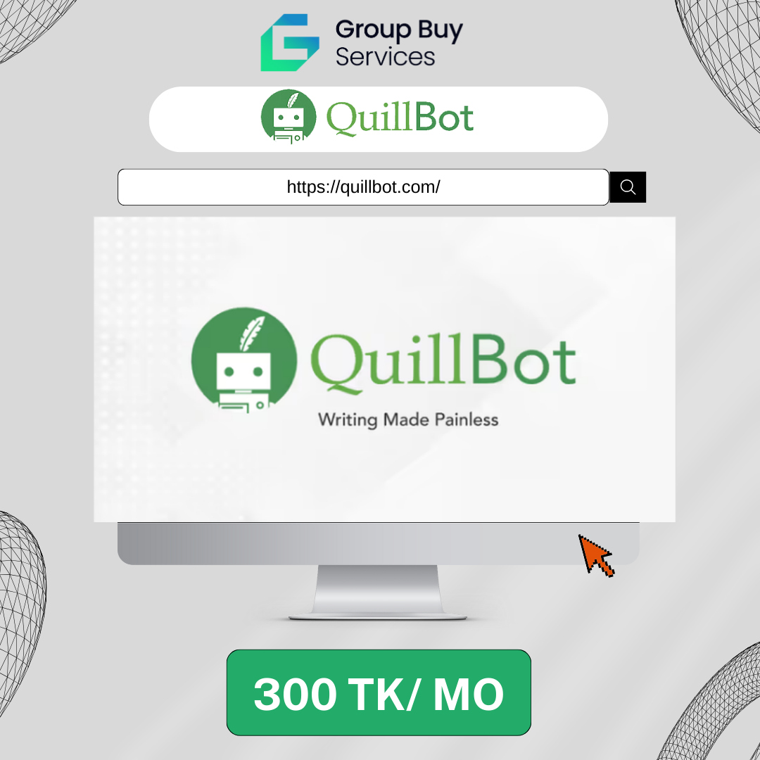 Quillbot Group Buy | Group Buy Services